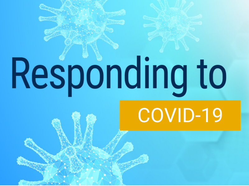 Image of the coronavirus strain with text that reads responding to COVID-19.